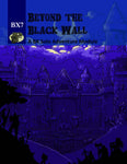 BX7 Beyond the Black Wall