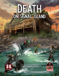 Death on Signal Island (5e)