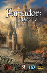 Farrador: A History