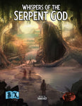 Whispers of the Serpent God (BX)